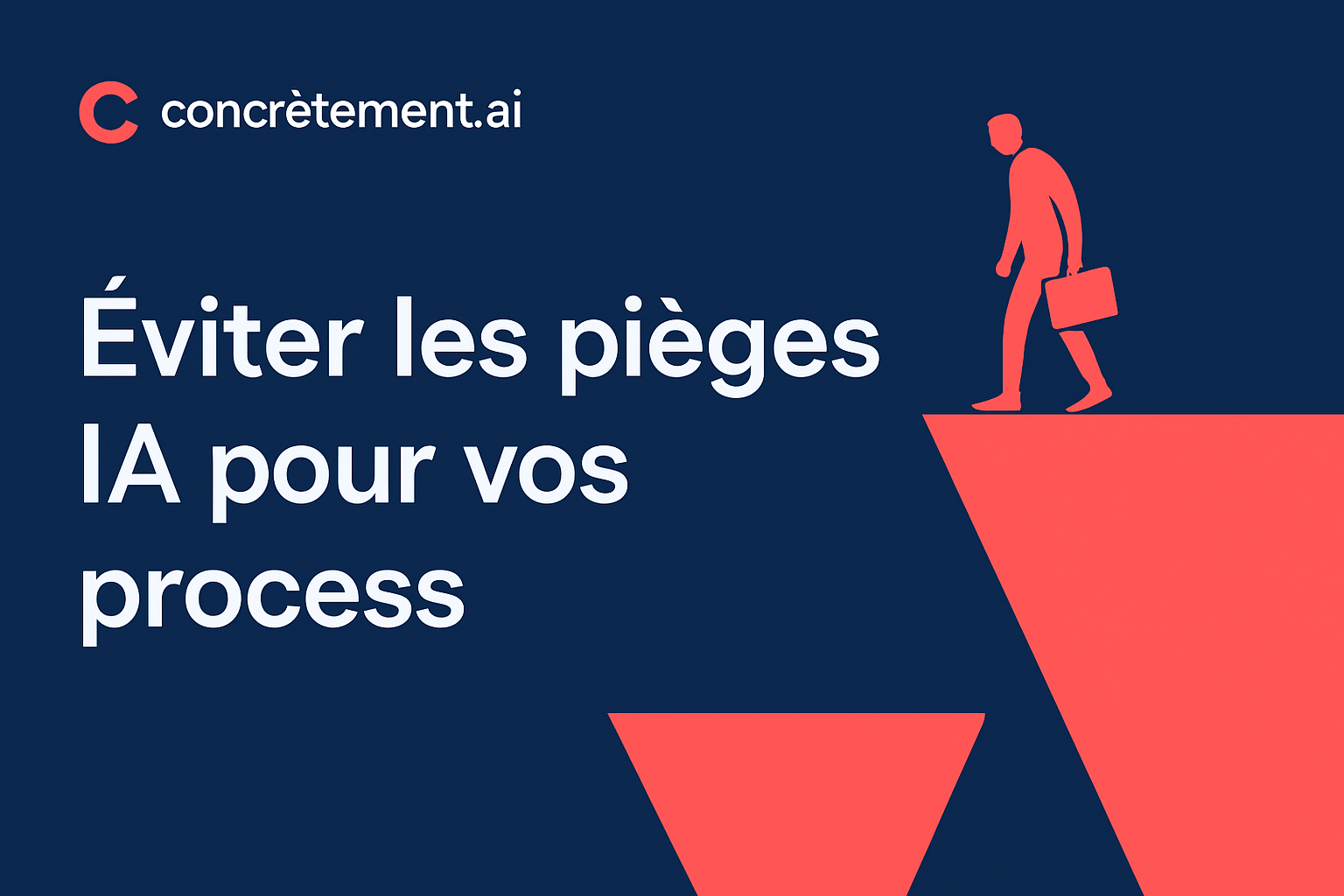 Éviter les pièges IA pour vos process